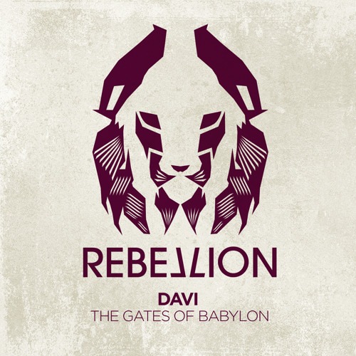 Davidavi gates of babylon (rebellion)