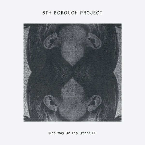 6th borough project one way or the other ep (delusions of grandeur)