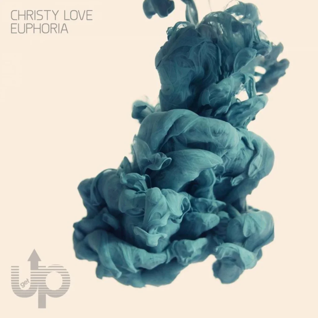 Christy love euphoria ep (get up recordings)