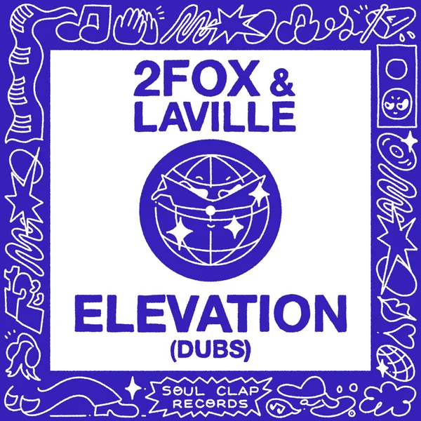 2fox, laville, louie vega elevation [dubs] (soul clap records)