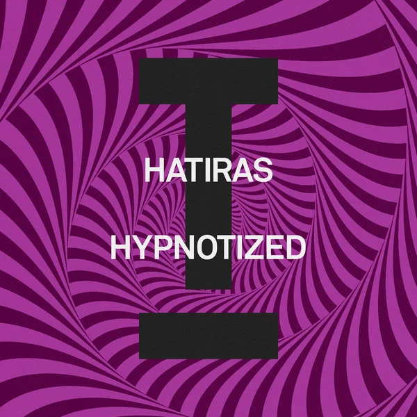 Hatiras hypnotized (toolroom)