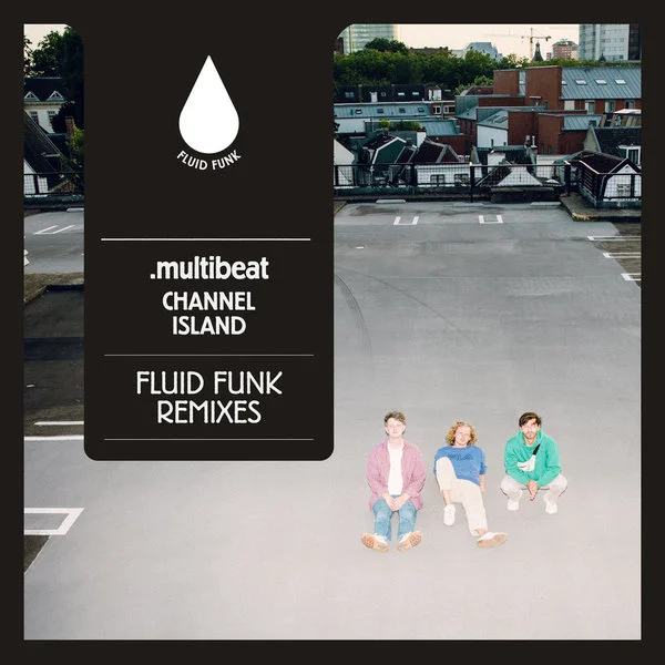 Multibeat channel island (fluid funk remixes)