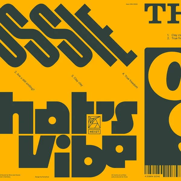 Ossie – that’s a vibe (heist recordings)