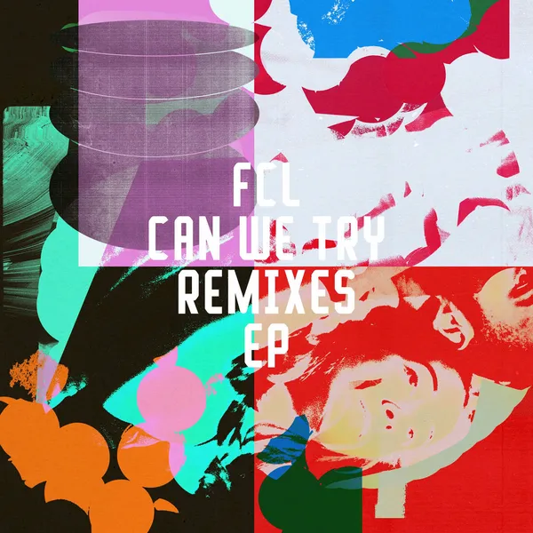 Fcl can we try remixes ep (freerange records)