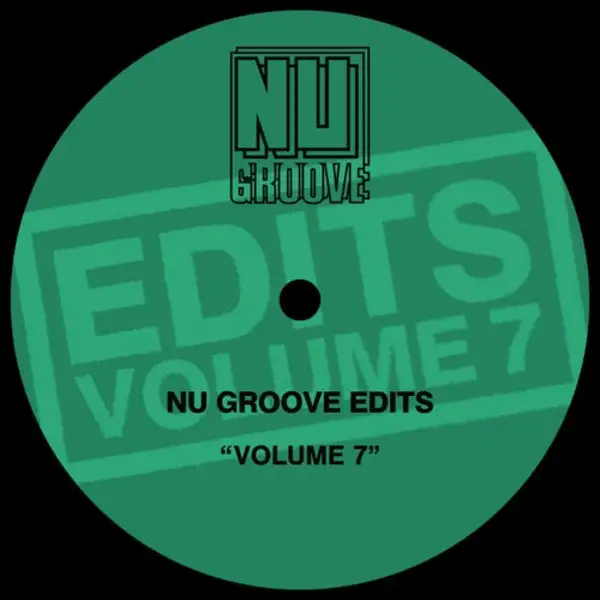 Nu groove edits, vol. 7 (nu groove records)
