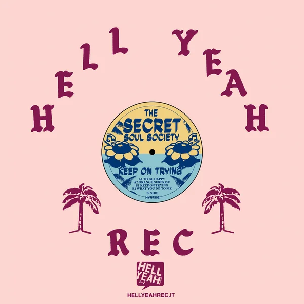 Secret soul society keep on trying ep (hell yeah recordings)