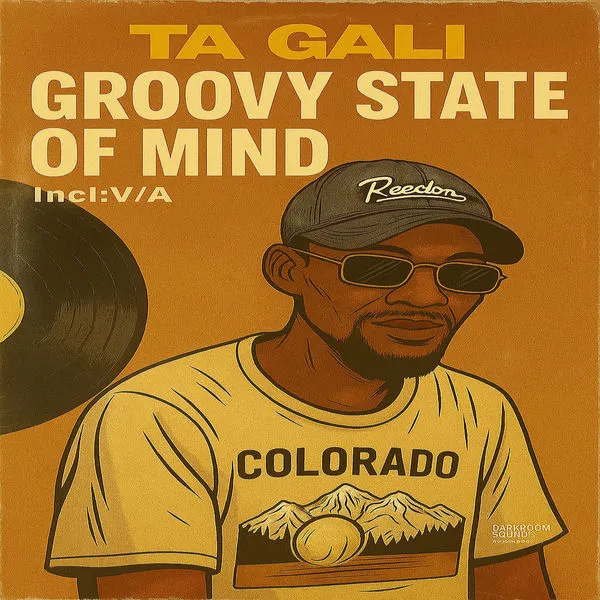 Ta gali groovy state of mind (darkroom sounds records)