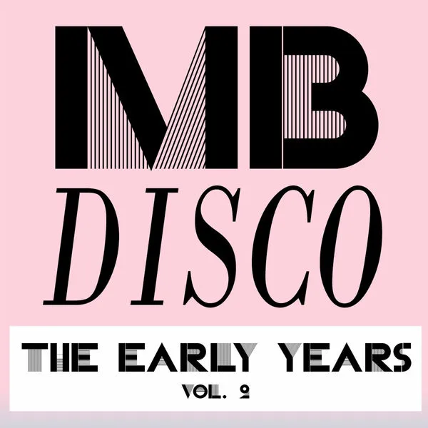Mb disco the early years, vol. 2 (mb disco)
