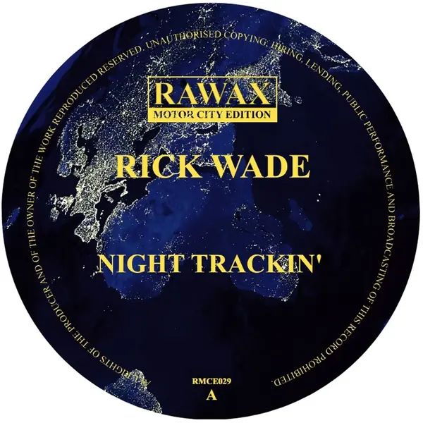 Rick Wade Night Trackin' (Rawax)