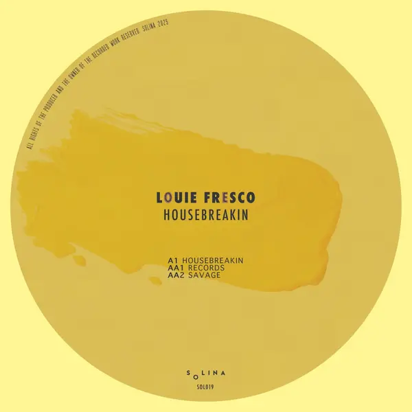 Louie Fresco Housebreakin (Solina)