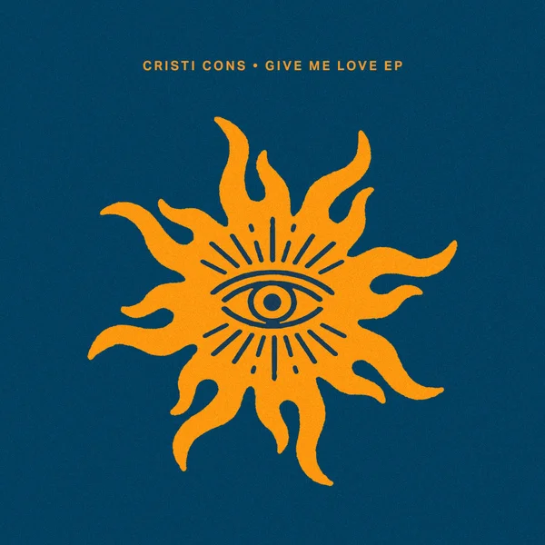 Cristi Cons Give Me Love EP (Crosstown Rebels)