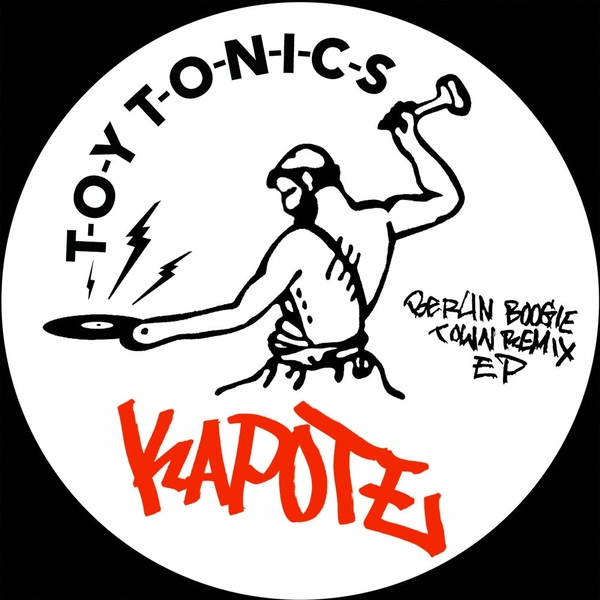 Kapote Berlin Boogie Town Remixes (Toy Tonics )