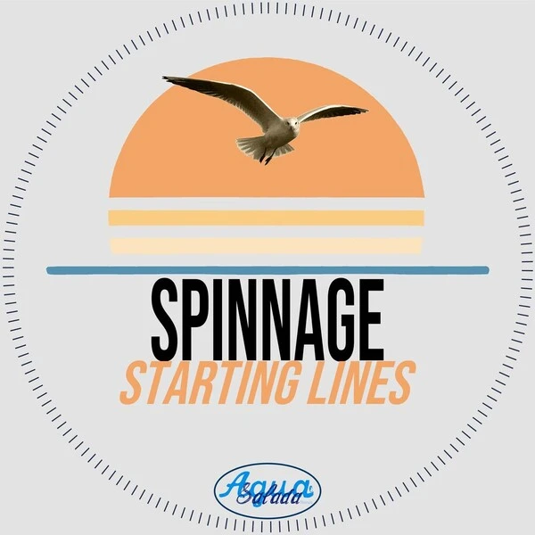 Spinnage Starting Lines (Agua Salada Records)