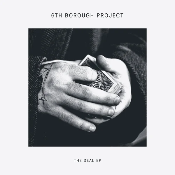 6th Borough Project The Deal EP (Delusions Of Grandeur)
