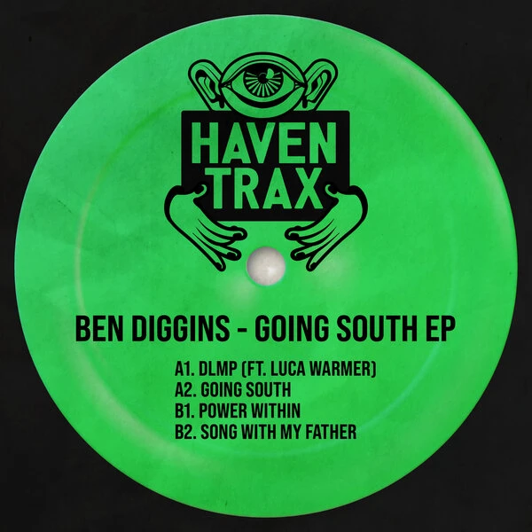 Ben Diggins Going South EP (Haven Trax)