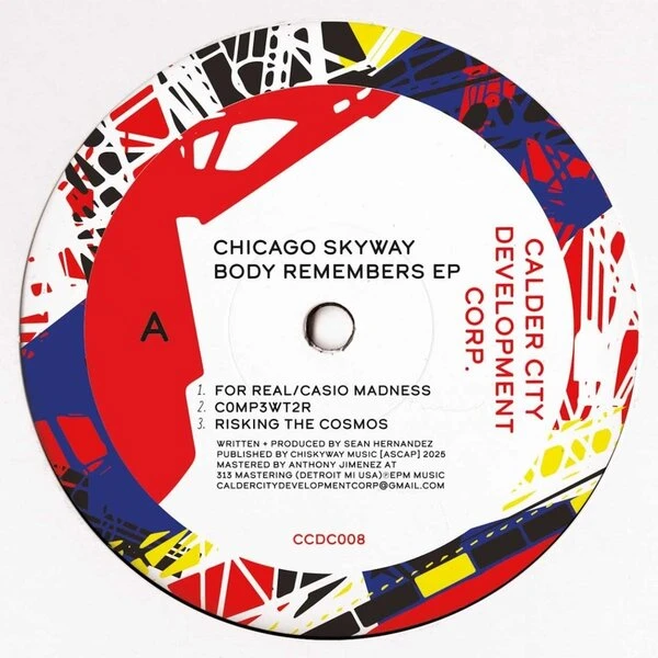 Chicago Skyway Body Remembers (Calder City Development Corp)