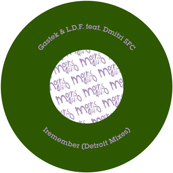 Gastek & L.D.F feat Dmitri SFC Iremember (Morris Audio)