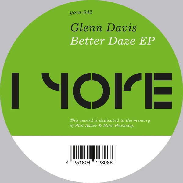 Glenn Davis Better Daze EP (Yore)