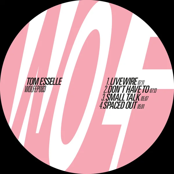 Tom Esselle WOLF EP 083 (Wolf Music Recordings)