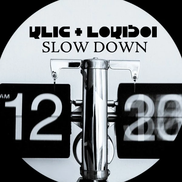 Klic & Lokiboi Slow Down (Kolour Recordings)
